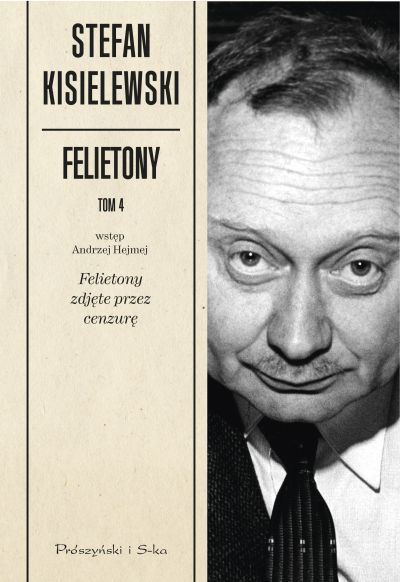 Tom 4. Felietony zdjęte przez cenzurę