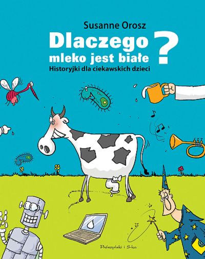 Dlaczego mleko jest białe?