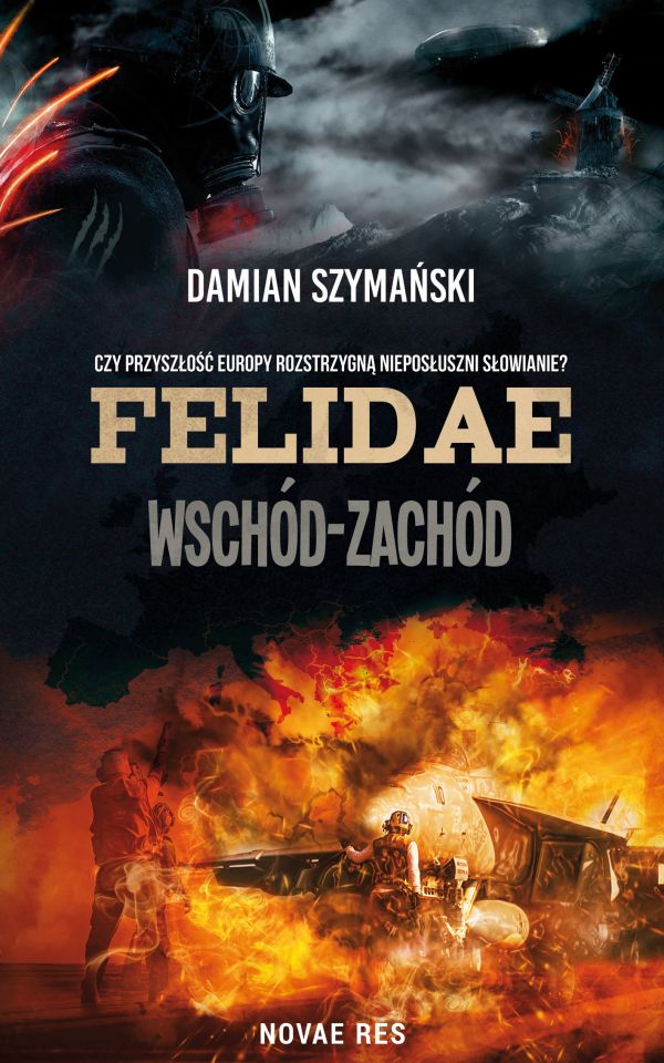 Felidae. Wschód-Zachód - Damian Szymański