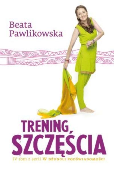 Trening szczęścia