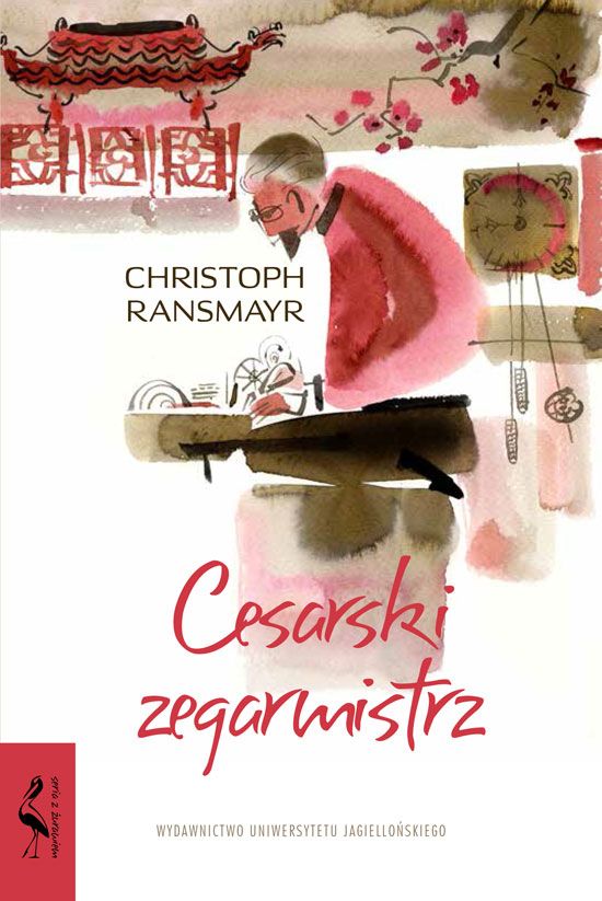 Christoph Ransmayr  Cesarski zegarmistrz