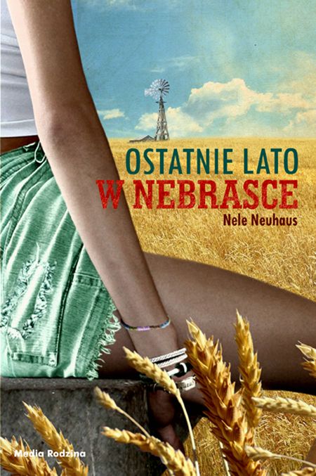 Ostatnie lato w Nebrasce