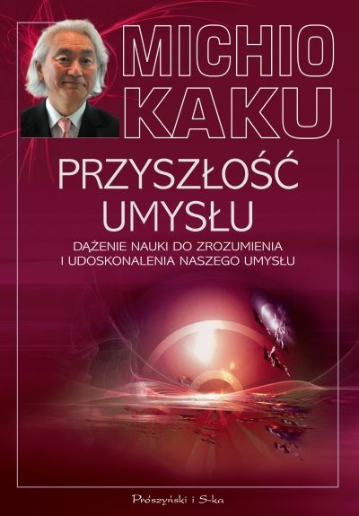 Przyszłość umysłu 