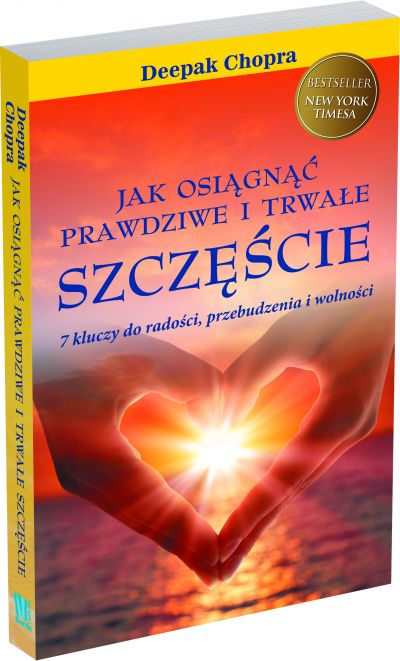 Jak osiągnąć prawdziwe i trwałe szczęście