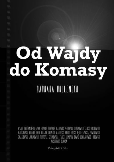 Od Wajdy do Komasy 